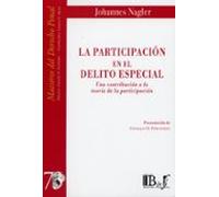 Participación En El Delito Especial. Una Contribución A La Teoría De L