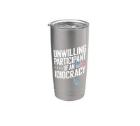 Participante involuntario de una estatua de libertad de idiocracia Vaso térmico de acero inoxidable de doble pared
