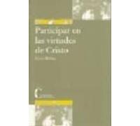 participar en Las virtudes de Cristo (TEOLOGIA SISTEMATICA)