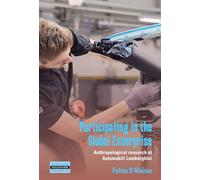 Participating in the Global Enterprise: Anthropological Research at Automobili Lamborghini: 39 (Dislocations, 39)