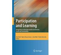 Participation and Learning: Perspectives on Education and the Environment, Health and Sustainability