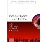 Particle Physics in the LHC era (Oxford Master Series in Physic): 24 (Oxford Master Series in Physics)