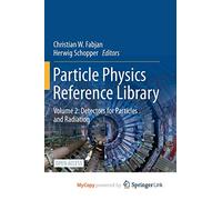 Particle Physics Reference Library: Volume 2: Detectors for Particles and Radiation