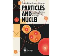 Particles and Nuclei: An Introduction to the Physical Concepts