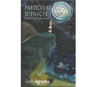 Particular Història D'inicis I Finals