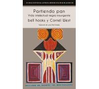 Partiendo Pan: Vida Intelectual Negra Inurgente