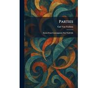 Parties: Scenes From Contemporary New York Life