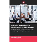 Partilhar a intenção e a disponibilidade para aceitar: Investigando o impacto de um mecanismo de reputação, verificação e seguro na intenção de partilha dos credores