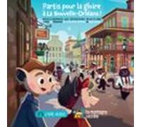 Partis Pour La Gloire À La Nouvelle-orléans ! (audiolibro)