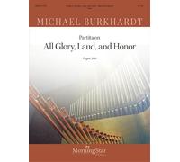 Partita on All Glory, Laud, and Honor. Orgel.