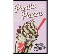 Partita Pazza: Un dolce romance hockey di paese (Romance Hockey dei Riverton Reivers)