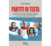 Partiti di testa: Le dimissioni a sorpresa del sindaco Basile. Tutti i retroscena della campagna eletttorale che sta spaccando in due Messina (Giustiziamara)