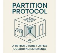 Partition Protocol - A Retrofuturist Office Coloring Book: Coloring book for office enthusiasts, severed employees, anti-stress, stress, coloring book for adults, office gift