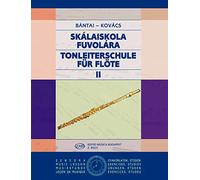Partitions classique EMB (Editio Musica Budapest) BANTAI V./KOVAT - SCUOLA DELLE SCALE VOL. 2 - FLUTE Flûte traversière
