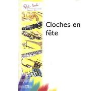 Partitions classique ROBERT MARTIN COITEUX F. - CLOCHES EN FTE Clarinette