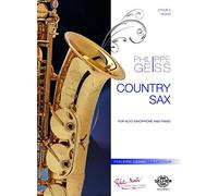 Partitions classique ROBERT MARTIN GEISS P. - COUNTRY MUSIC ALTO Saxophone