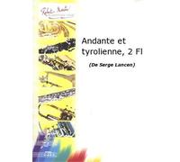 Partitions classique ROBERT MARTIN LANCEN S. - ANDANTE ET TYROLIENNE, 2 FLTES Flûte traversière