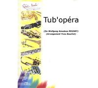 Partitions classique ROBERT MARTIN MOZART W.A - BOUILLOT Y. - TUB'OPRA Tuba