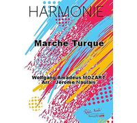 Partitions classique ROBERT MARTIN MOZART W.A - NAULAIS J. - MARCHE TURQUE Ensemble vents