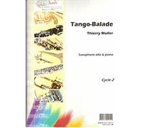 Partitions classique ROBERT MARTIN MULLER T. - TANGO BALADE Saxophone