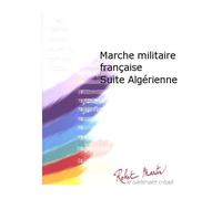 Partitions classique ROBERT MARTIN SAINT SAENS C. - SORLIN M. - MARCHE MILITAIRE FRANAISE SUITE ALGRIENNE Ensemble vents
