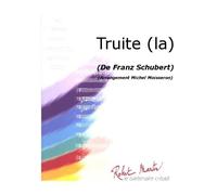 Partitions classique ROBERT MARTIN SCHUBERT F. - MOISSERON M. - TRUITE (LA) Ensemble vents