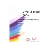 Partitions jazz&blues ROBERT MARTIN HILDA-LASRY - FIENGA R. - VIVE LA PISTE (A5) Big band