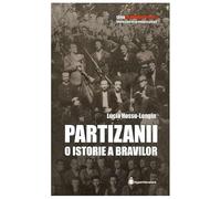 Partizanii. O Istorie A Bravilor