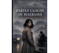 Partly Cloudy in Maebashi, A Chance of the Mayor’s Resignation
