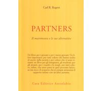 Partners. Il matrimonio e le sue alternative (Psiche e coscienza)