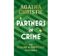 Partners in Crime: A Gripping Collection of Classic Detective Mysteries and Suspense