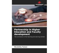 Partnership in Higher Education and Faculty development: The contribution of the Teaching and Learning Centers