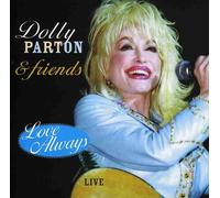 Parton, Dolly - Love Always Live +...