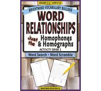 Parts of Speech Vocabulary Builder: Activity Book 1 - Just Homophones & Homographs: Grammar Puzzle Workbook for Grades 3-6 (Ages 8-12) - Word Search ... Word Relationships Vocabulary Builder)