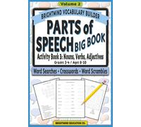 Parts of Speech Vocabulary Builder: BIG BOOK - Nouns, Verbs, and Adjectives: Volume 2: Ultimate Grammar Puzzle Collection for Grades 3-4 (Ages 8-10) ... Parts of Speech Vocabulary Builder)