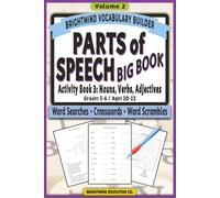 Parts of Speech Vocabulary Builder: BIG BOOK - Nouns, Verbs, and Adjectives: Volume 2: Ultimate Grammar Puzzle Collection for Grades 5-6 (Ages 10-12) ... Parts of Speech Vocabulary Builder)