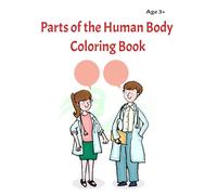 Parts of the Human Body Coloring Book: Children Coloring Book