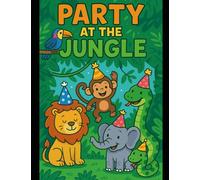 Party at the jungle: Coloring book