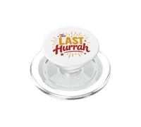 Party Celebration Friends Weekend Humor The Last Hurrah PopSockets PopGrip para MagSafe