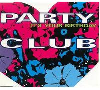 Party Club - It's Your Birthday [Import]