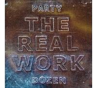 Party Dozen - The Real Work [Vinilo]