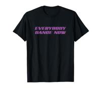 Party - Everybody Dance Now Camiseta