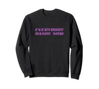 Party - Everybody Dance Now Sudadera