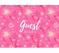 Party Guest Book: A Celebration Memory Book for Birthdays, Anniversaries & Special Events | Pink Fireworks and stars pattern | Landscape Keepsake ... Space & Decorative Illustrative Elements