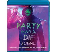 Party Hard, Die Young [USA] [Blu-ray]
