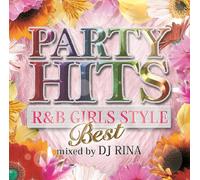 Party Hits R&B Girls Style-Bex