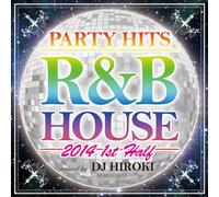Party Hits R&B House 2014 1st
