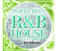 Party Hits-R&B House-Shining B