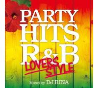 Party Hits R&B-Lovers Style-By