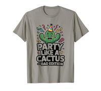 Party Like A Cactus Dad Edition Funny Father Camiseta